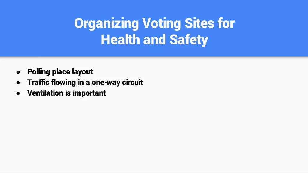 organizing voting sites for health and safety