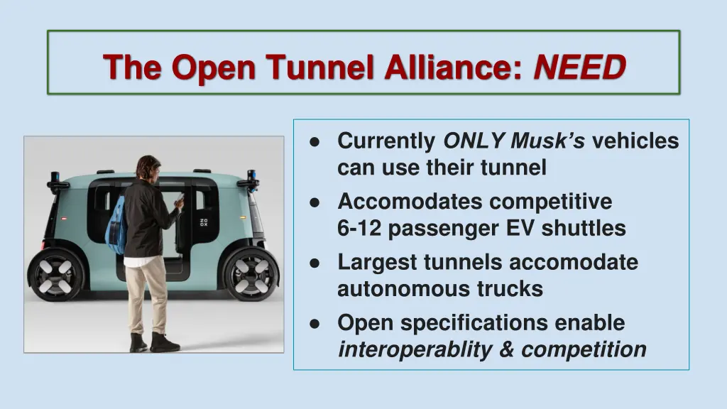 the open tunnel alliance need