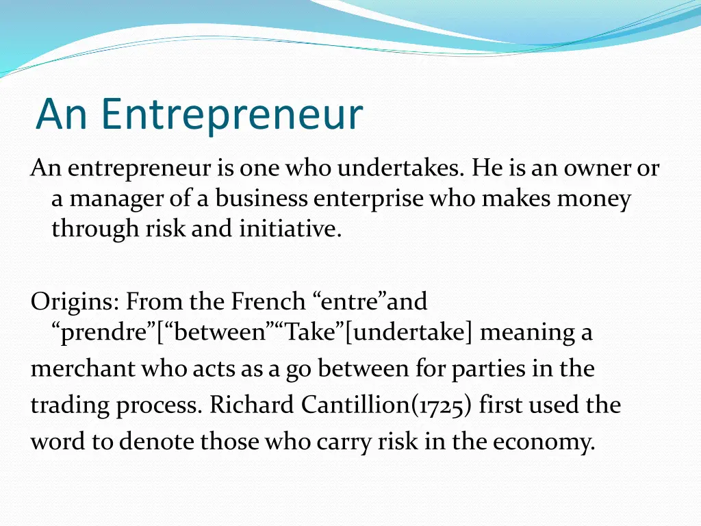 an entrepreneur