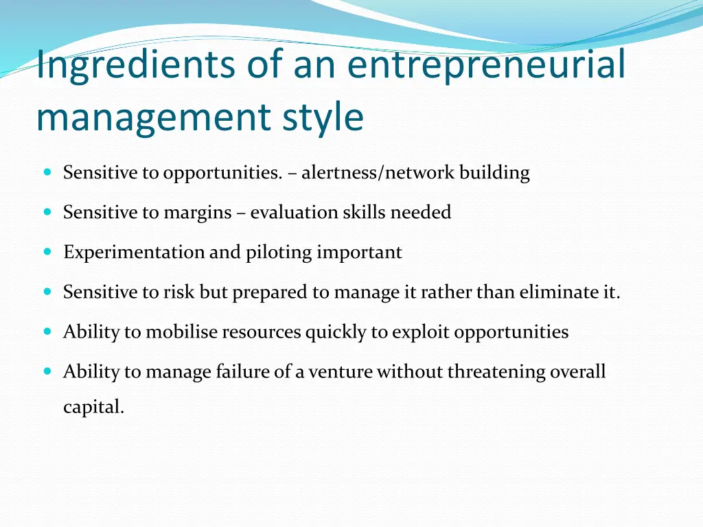 ingredients of an entrepreneurial management style