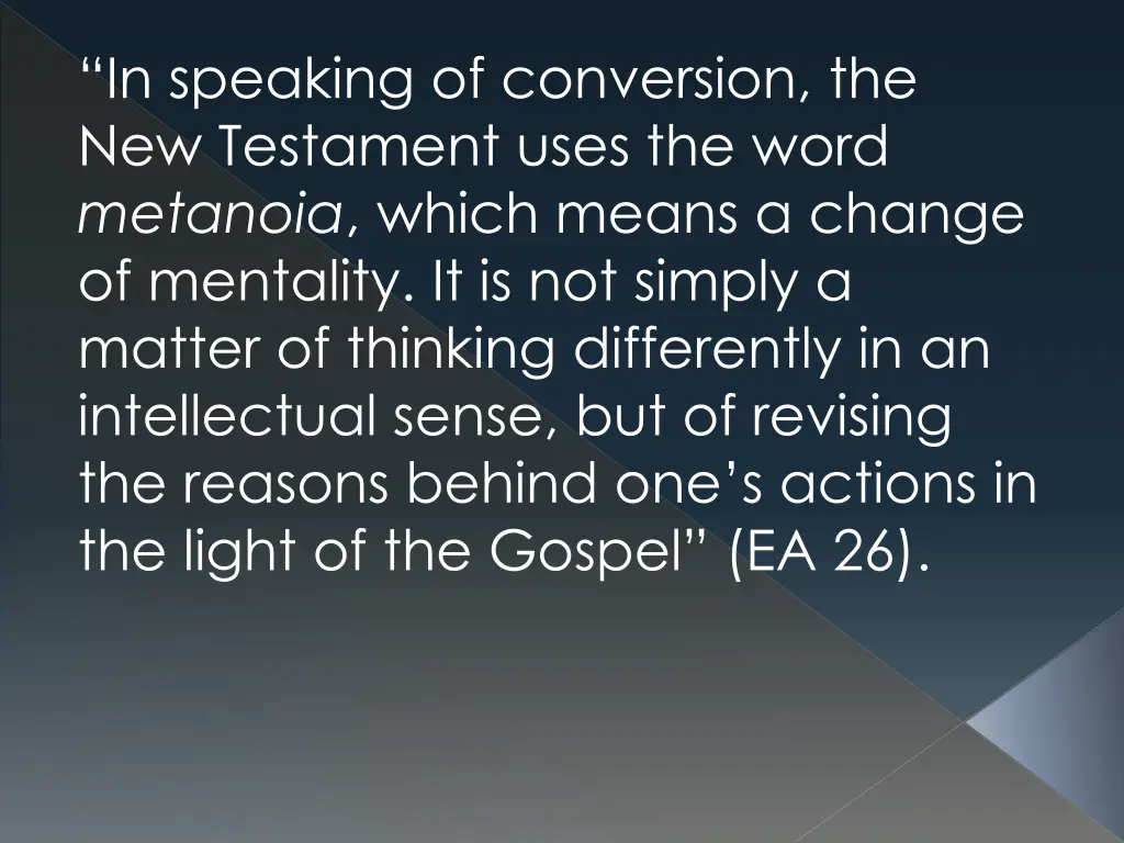 in speaking of conversion the new testament uses