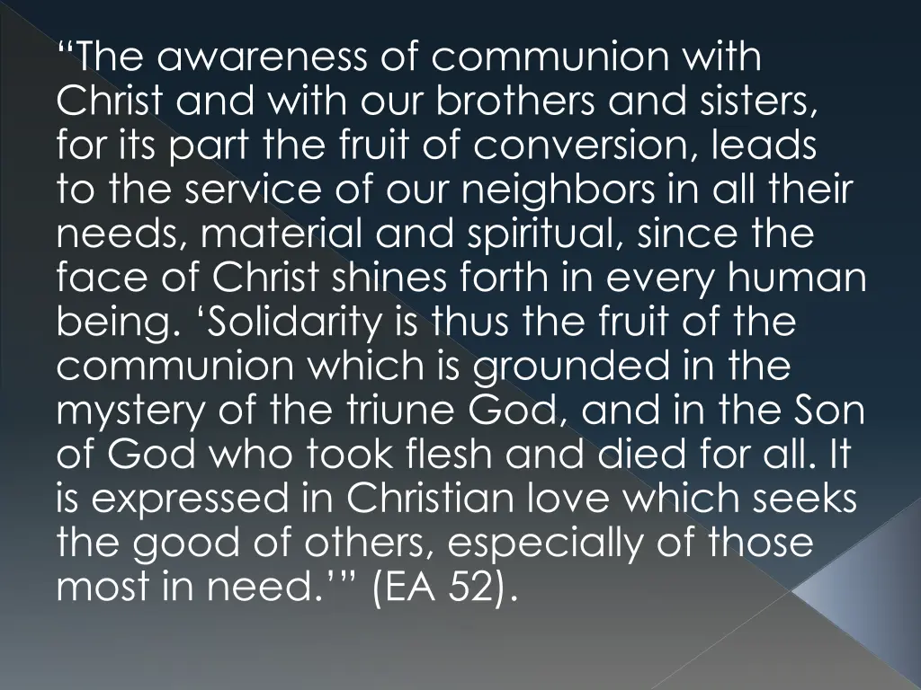 the awareness of communion with christ and with