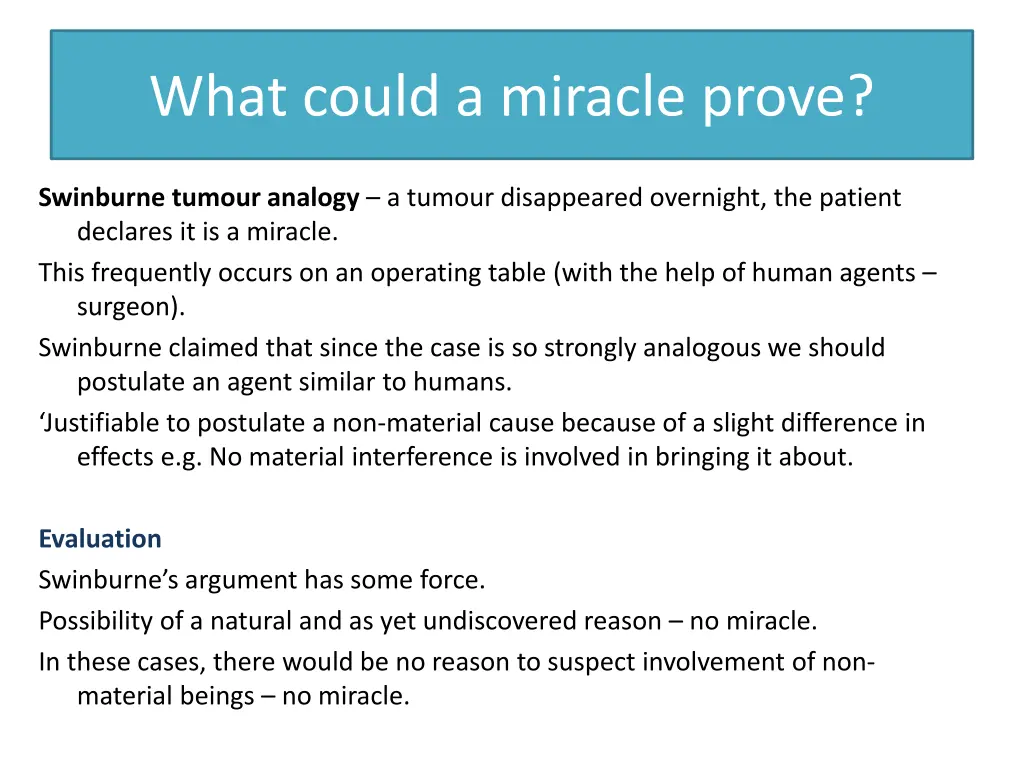 what could a miracle prove