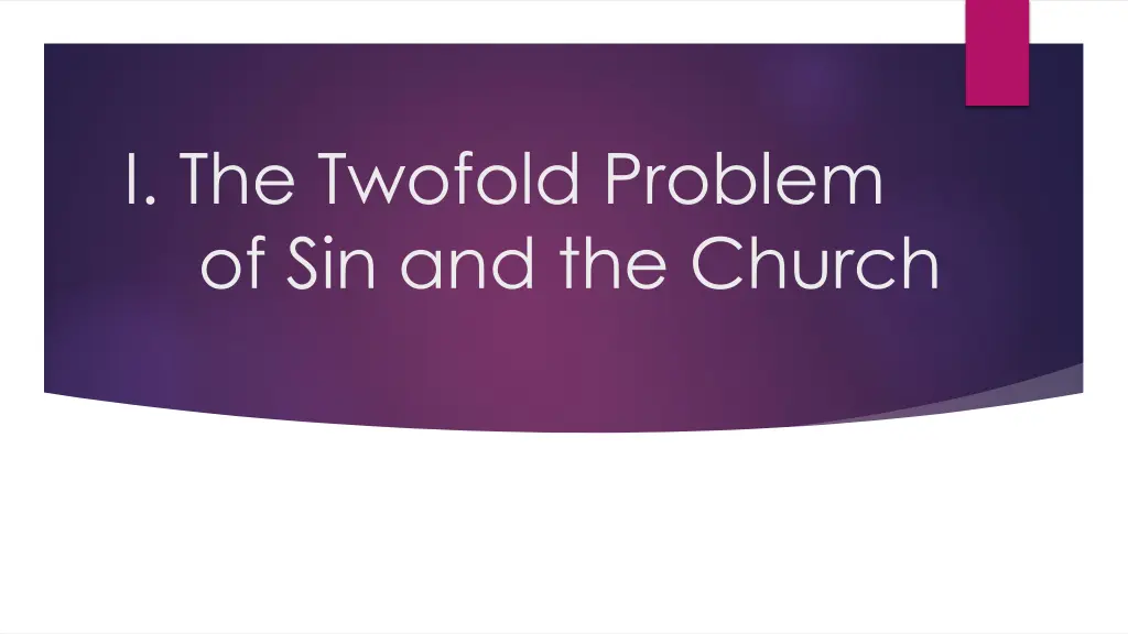 i the twofold problem of sin and the church