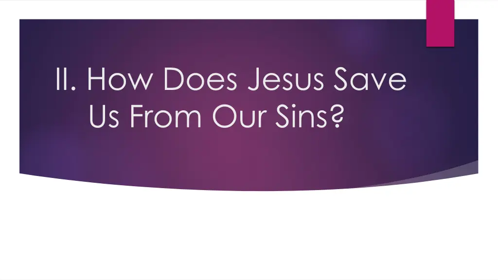 ii how does jesus save us from our sins