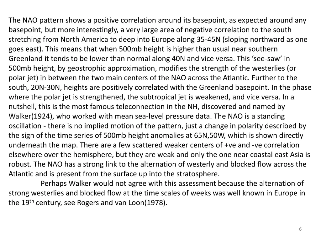 the nao pattern shows a positive correlation