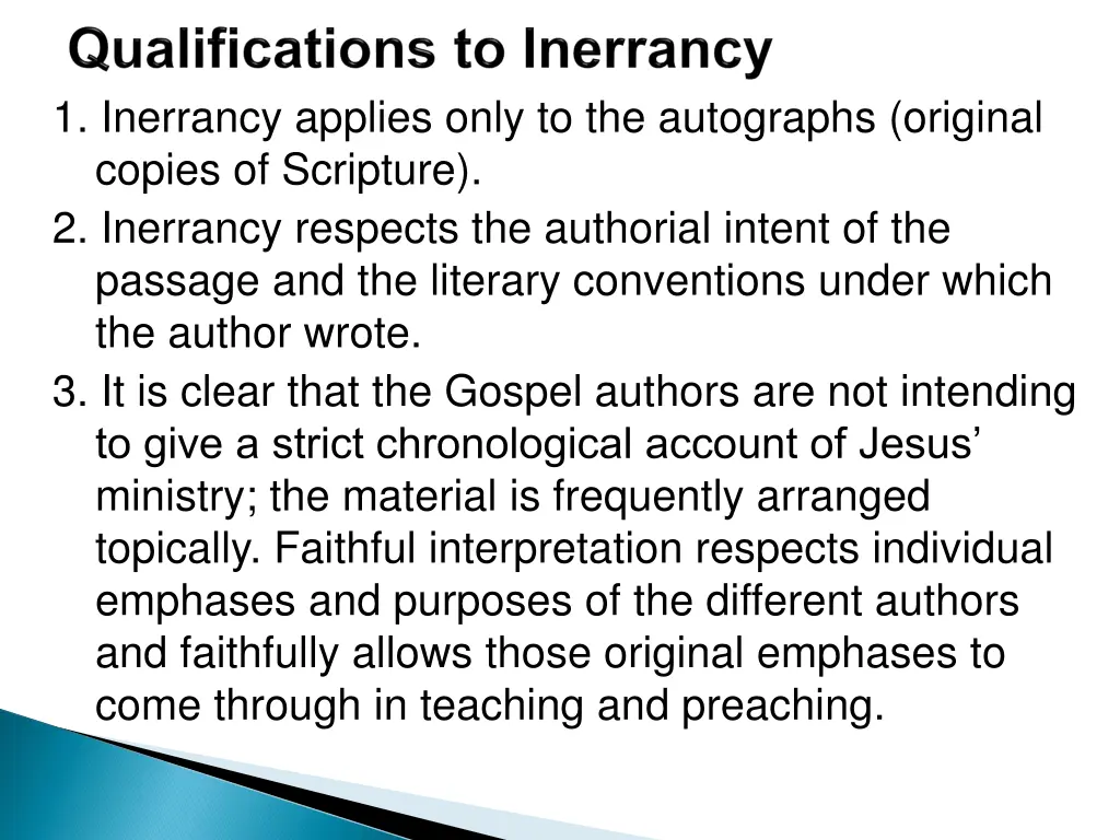 1 inerrancy applies only to the autographs