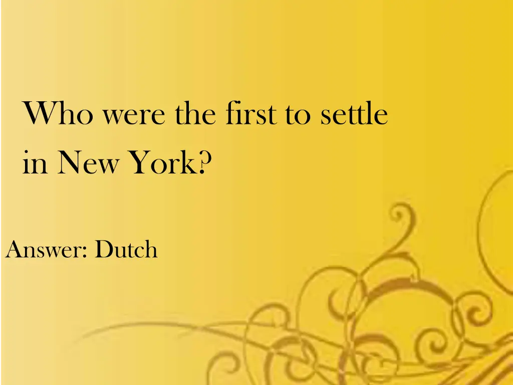 who were the first to settle in new york