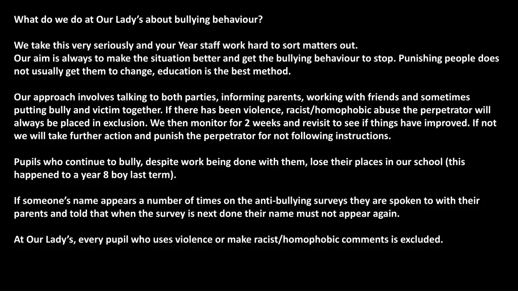 what do we do at our lady s about bullying