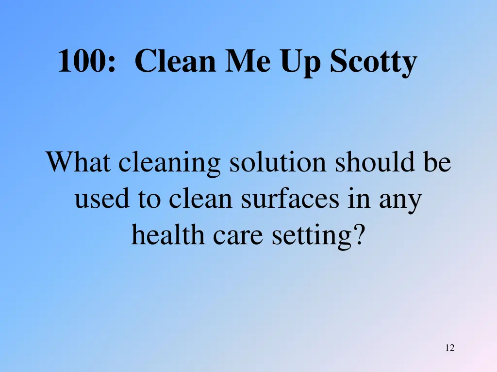 100 clean me up scotty