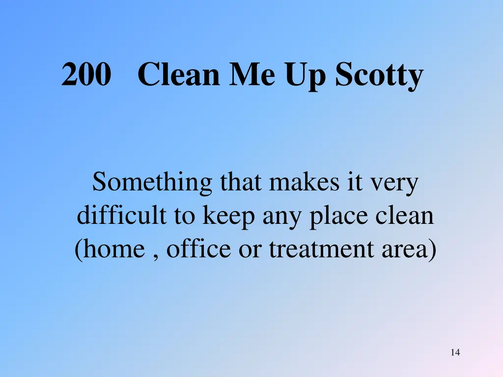 200 clean me up scotty