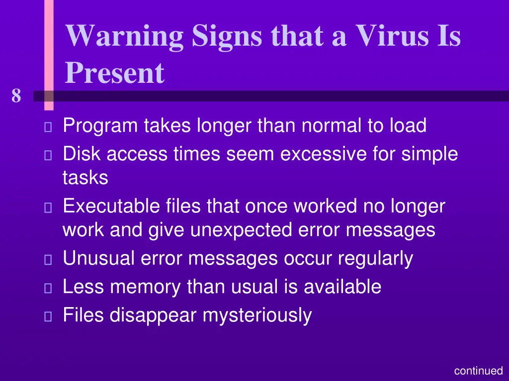 warning signs that a virus is present