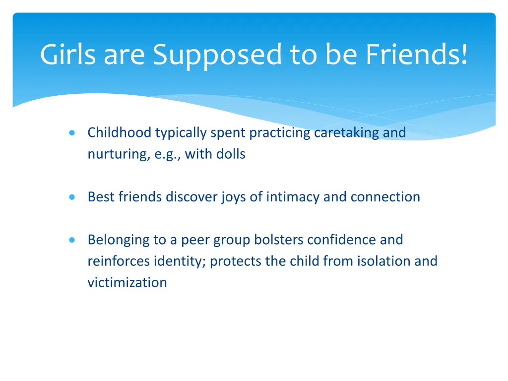 girls are supposed to be friends