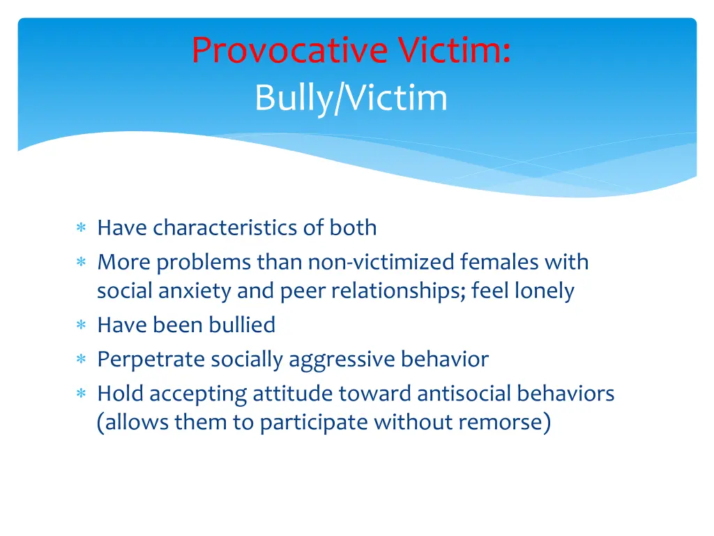 provocative victim bully victim