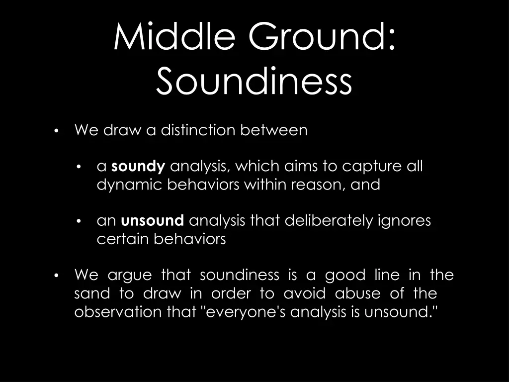 middle ground soundiness