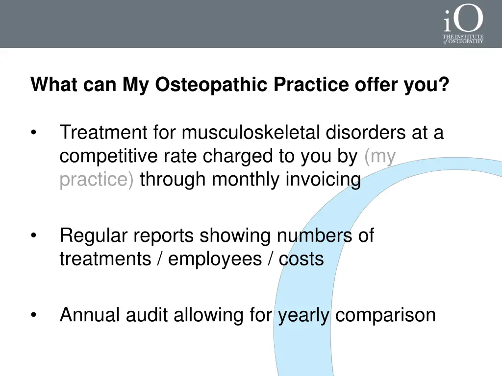 what can my osteopathic practice offer you