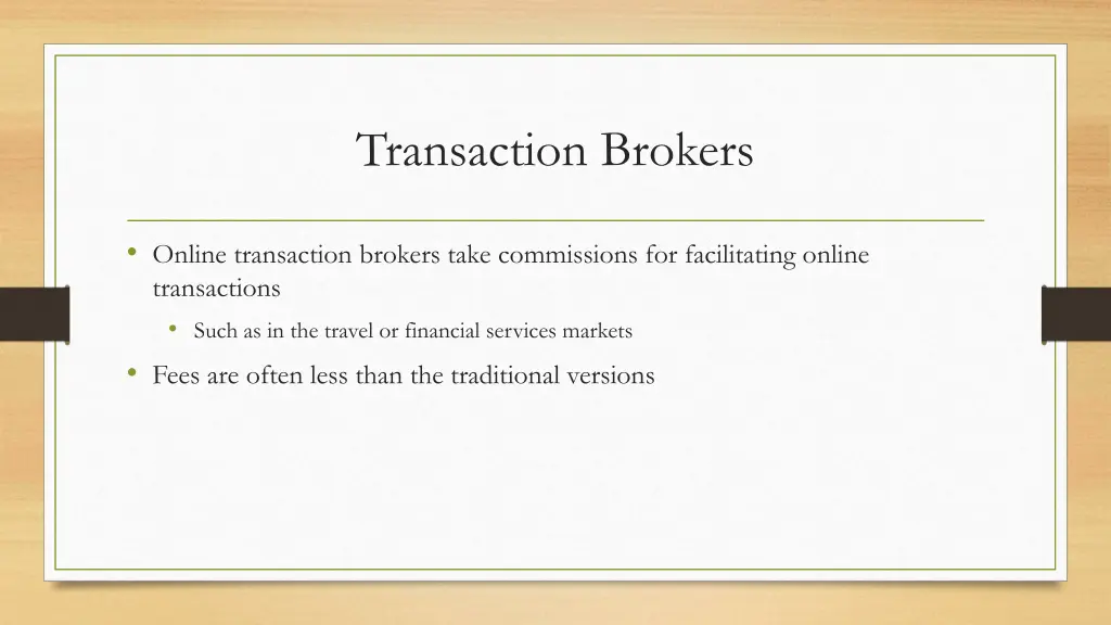 transaction brokers