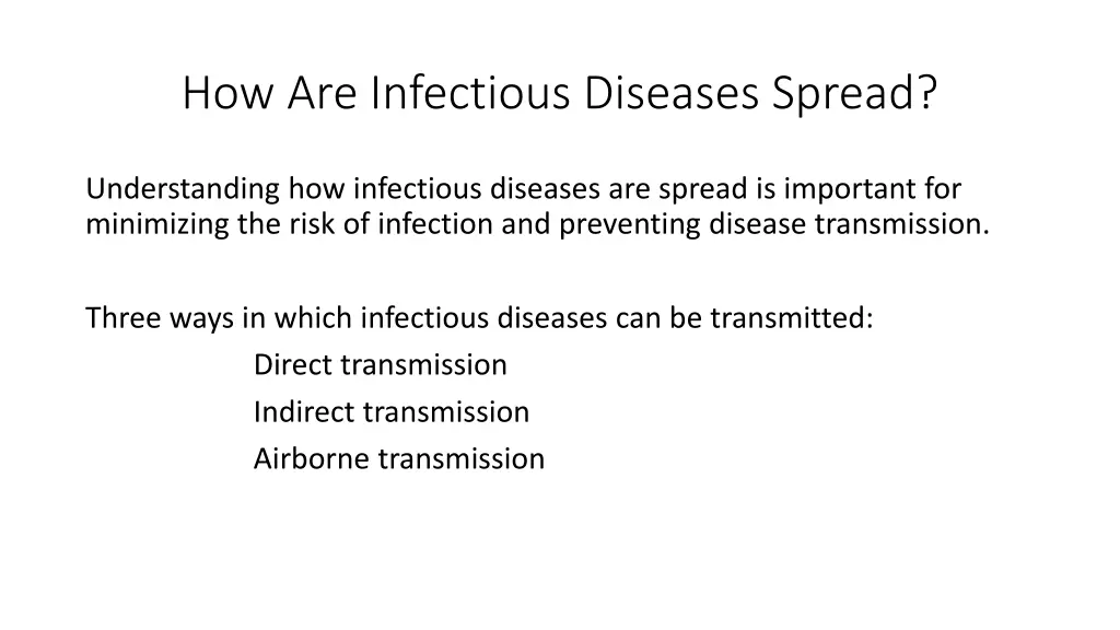 how are infectious diseases spread