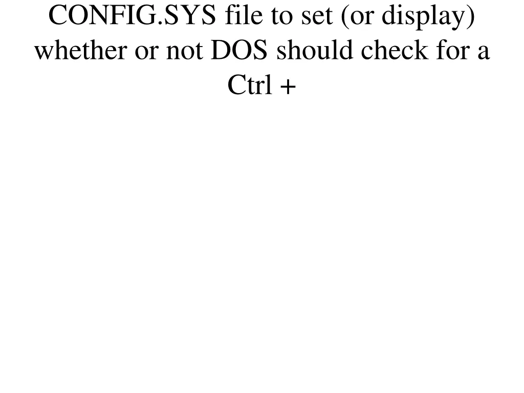 config sys file to set or display whether