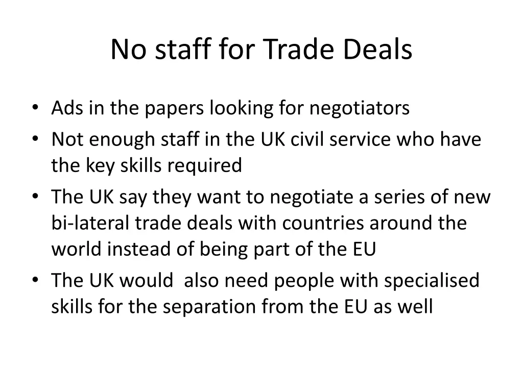 no staff for trade deals