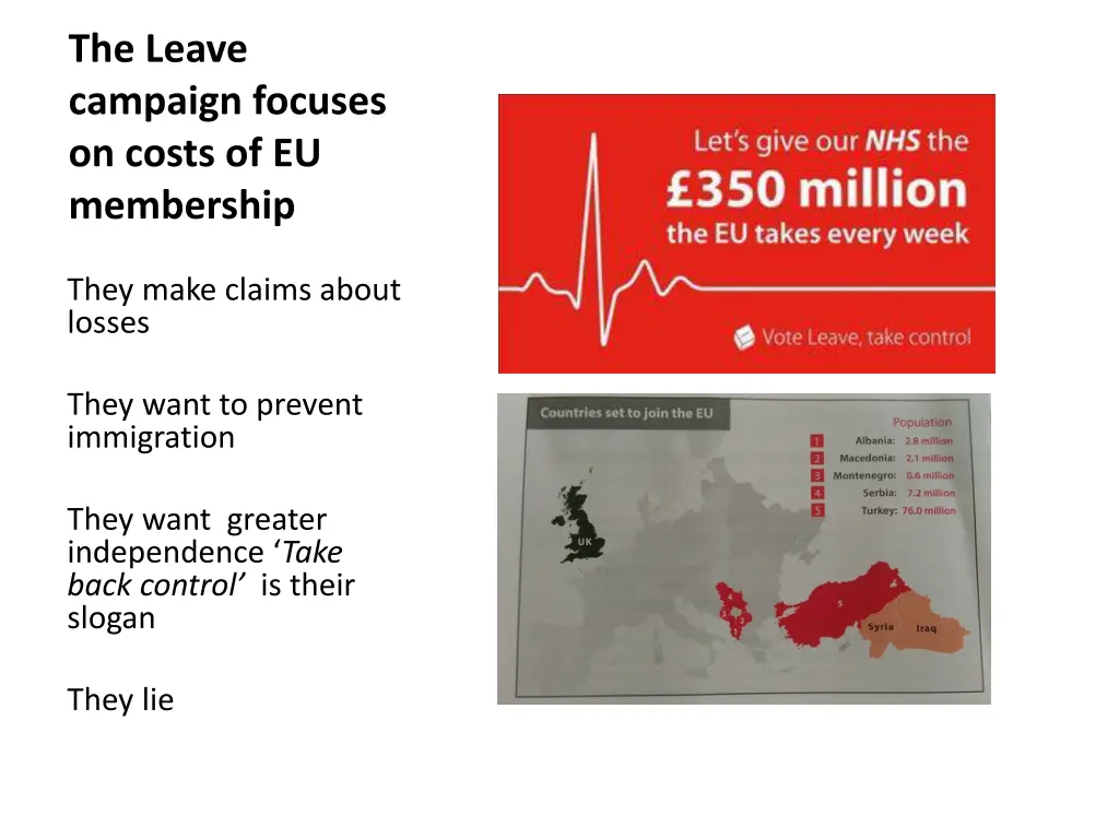 the leave campaign focuses on costs