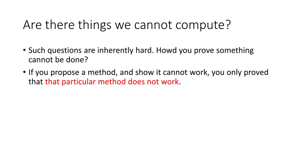 are there things we cannot compute 1