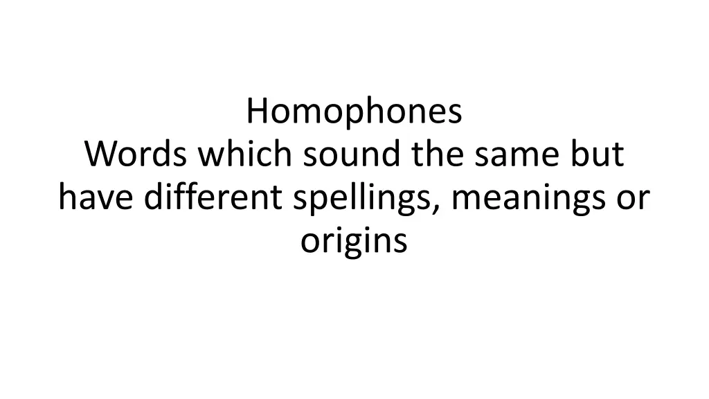 homophones 1