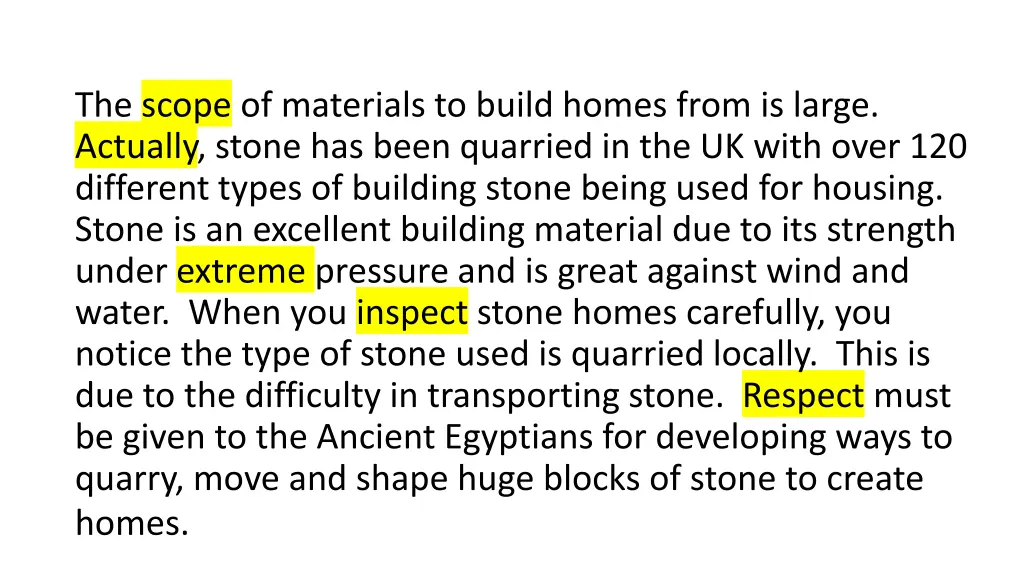 the scope of materials to build homes from 1