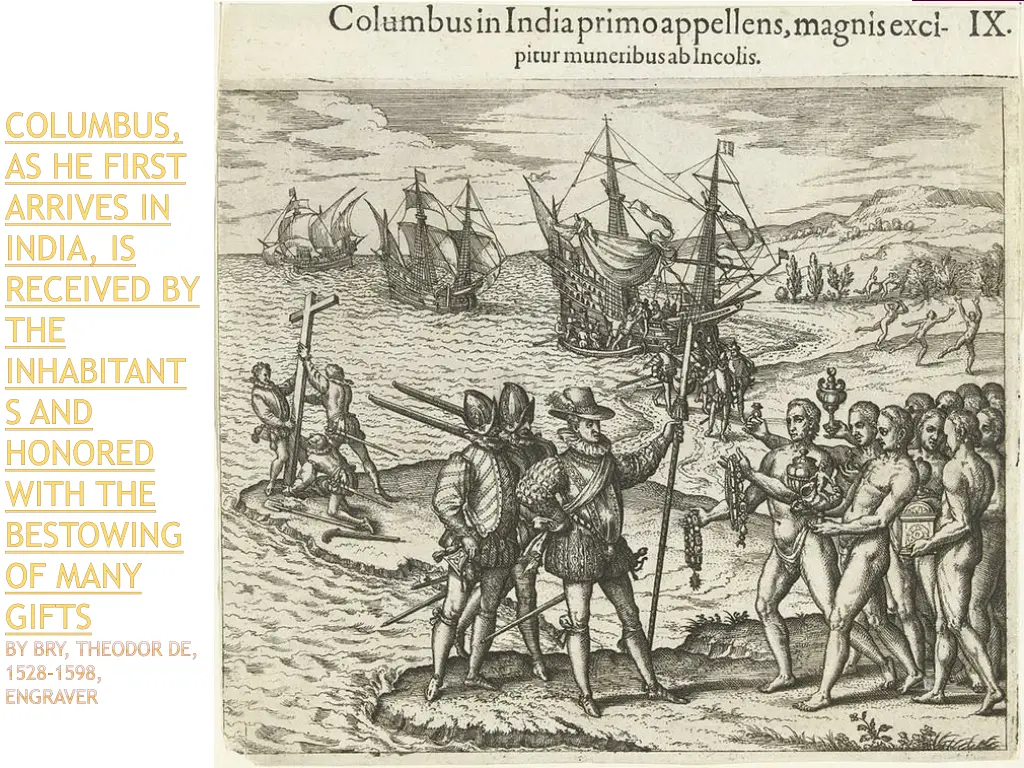 columbus as he first arrives in india is received