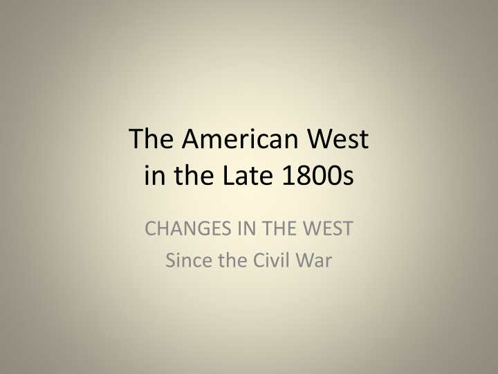 the american west in the late 1800s