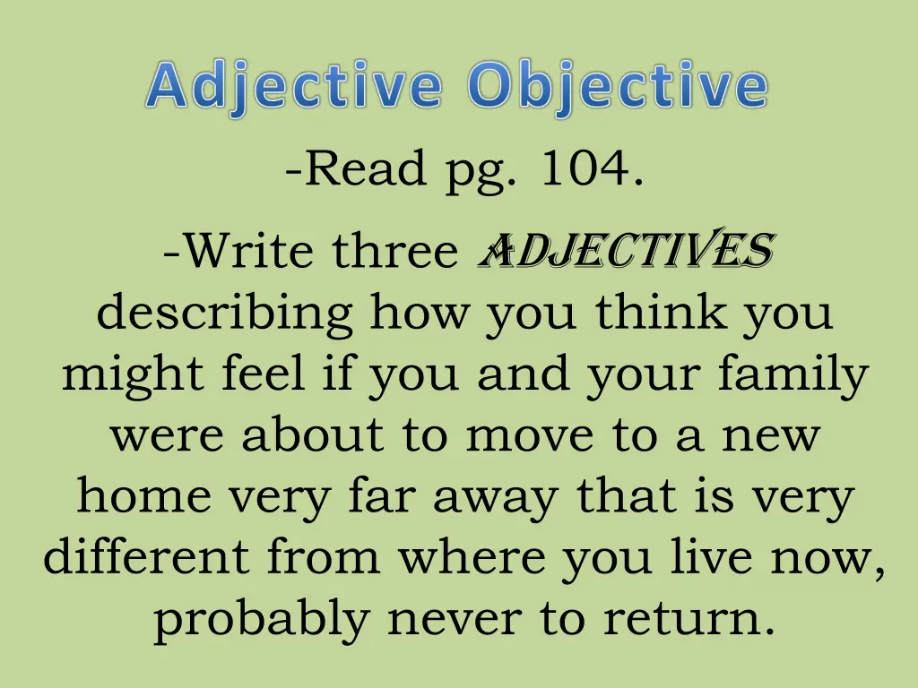 adjective objective read pg 104 write three