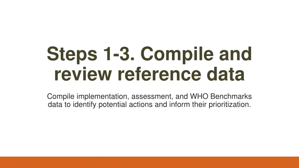 steps 1 3 compile and review reference data