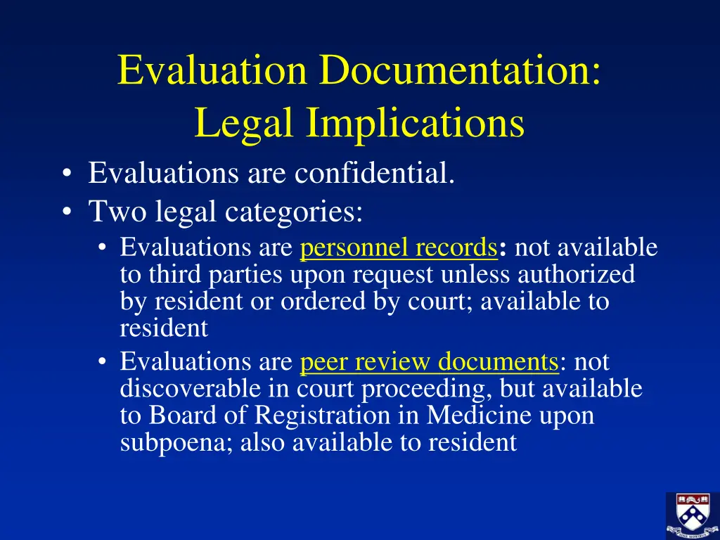 evaluation documentation legal implications