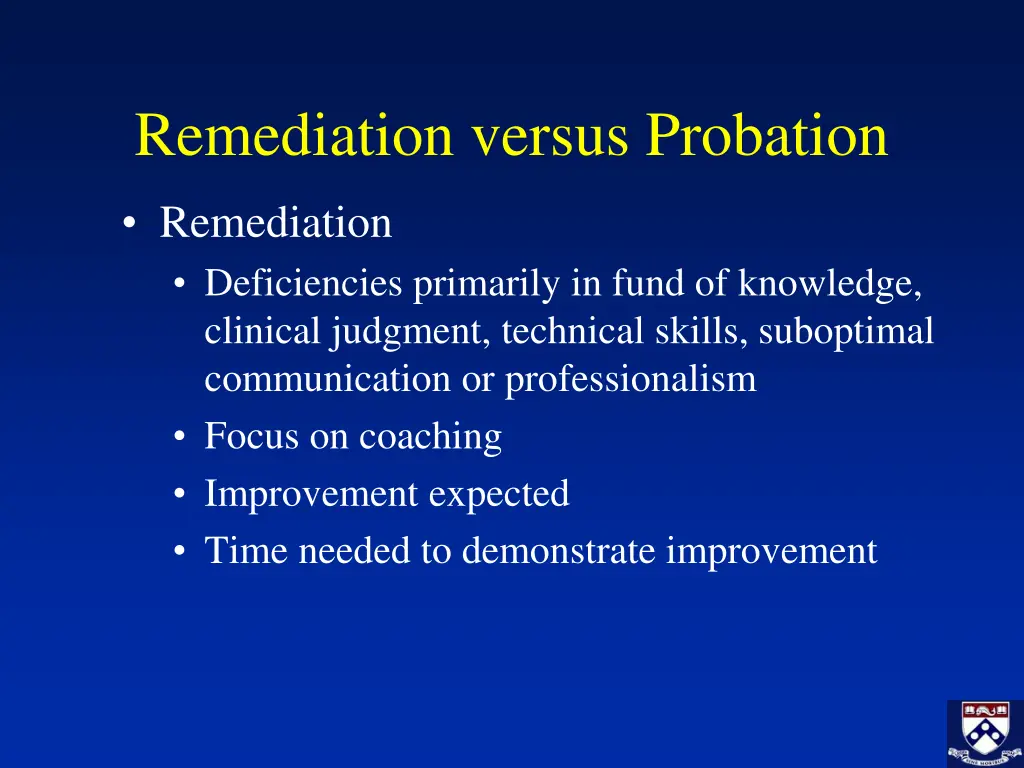 remediation versus probation