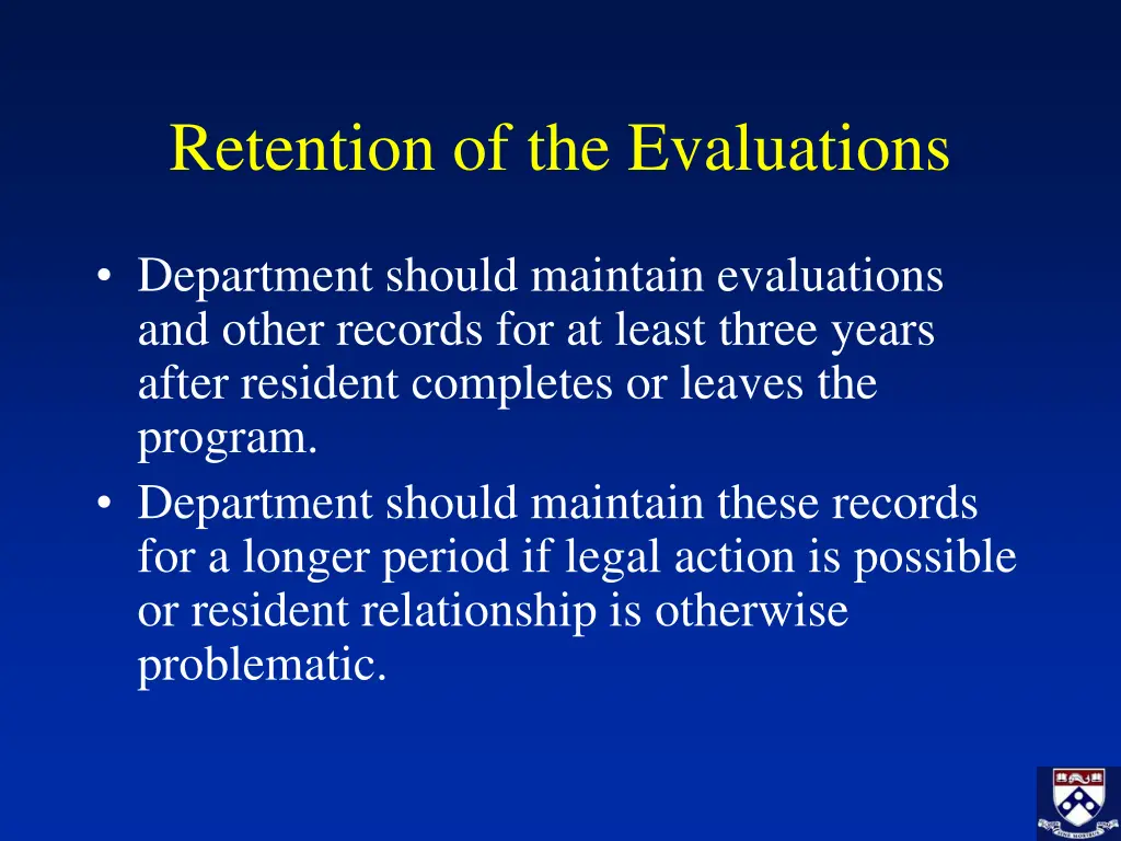 retention of the evaluations