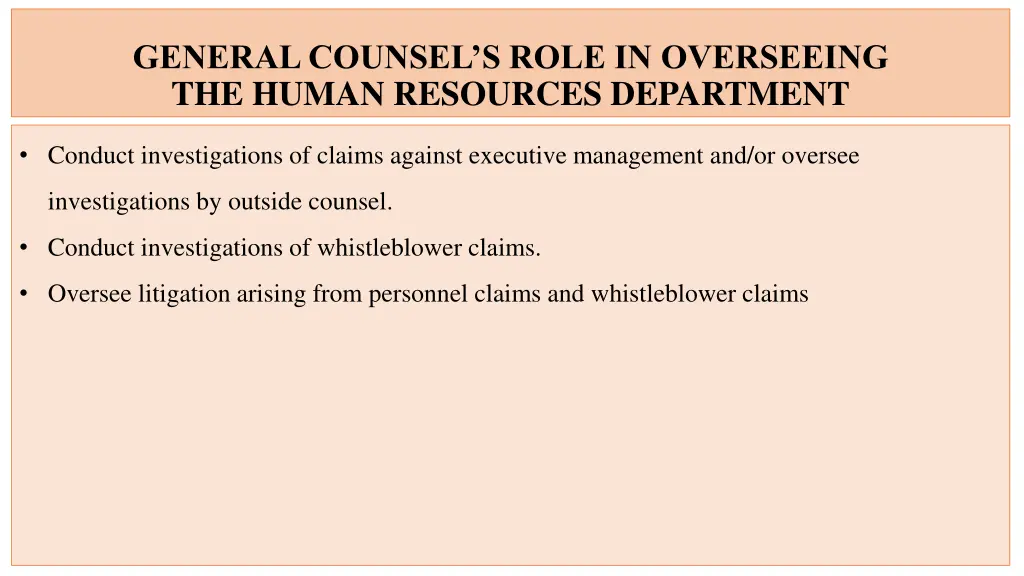 general counsel s role in overseeing the human 1