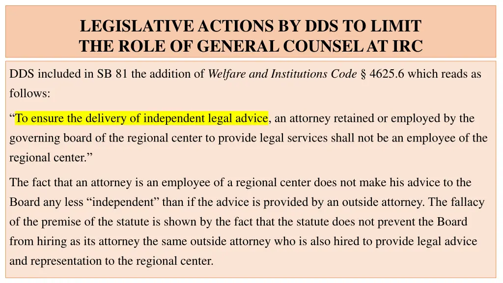 legislative actions by dds to limit the role