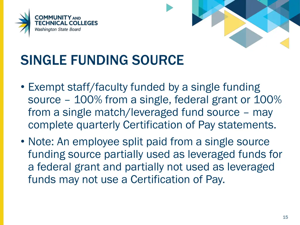 single funding source