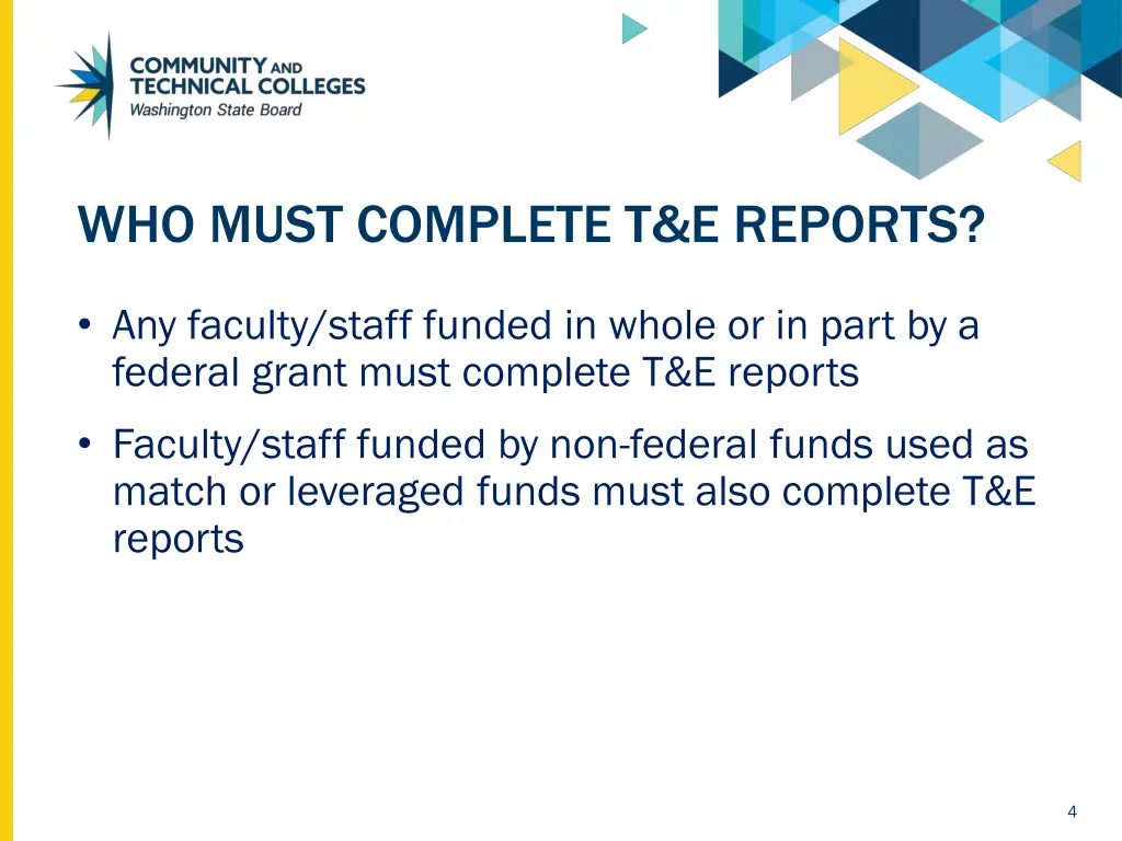 who must complete t e reports