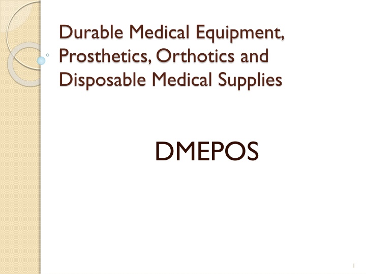 durable medical equipment prosthetics orthotics