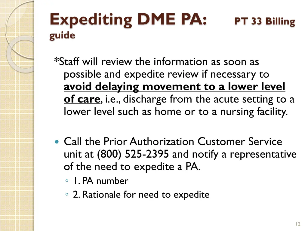 expediting dme pa guide