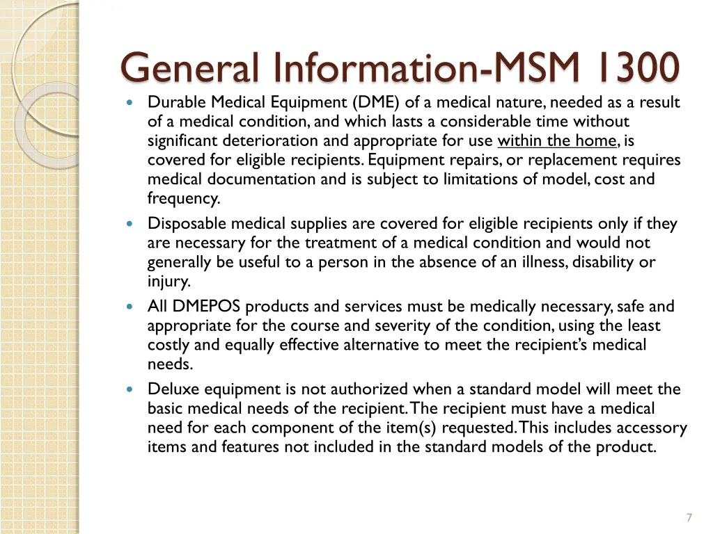 general information msm 1300 durable medical