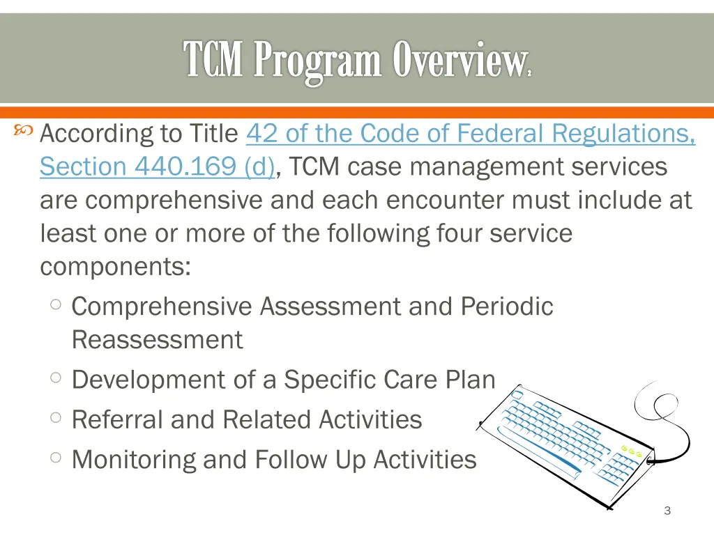 tcm program overview 2