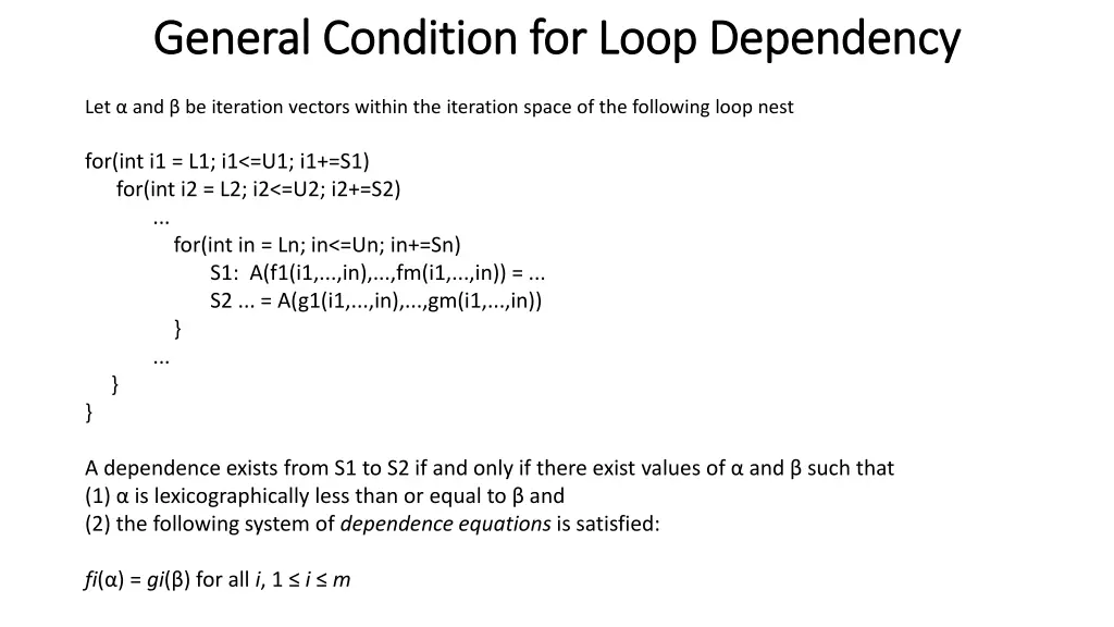 general condition for loop dependency general