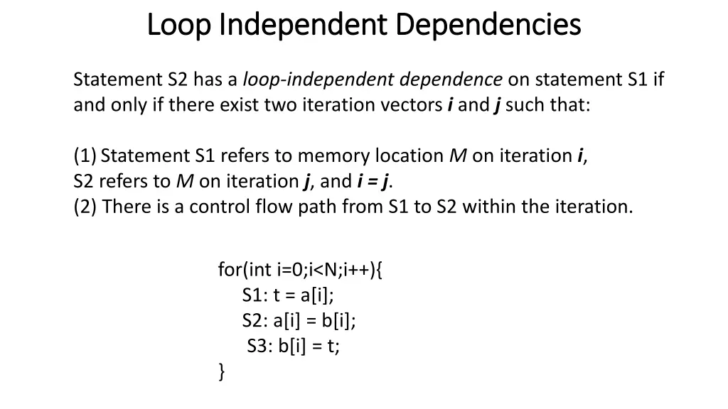 loop independent dependencies loop independent