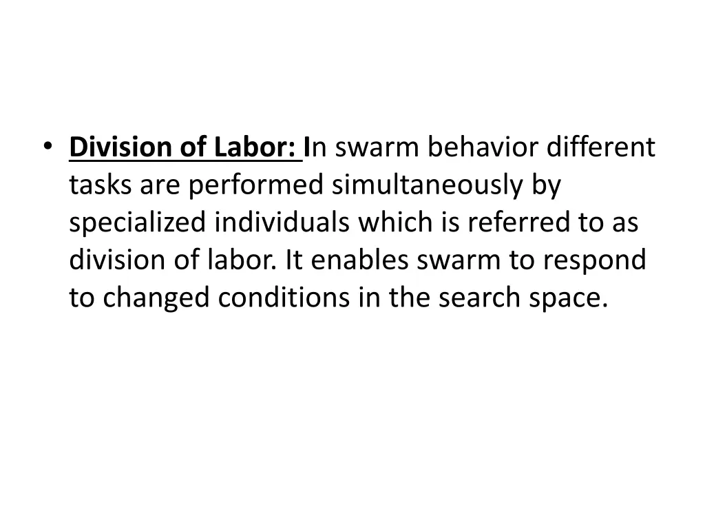 division of labor i n swarm behavior different