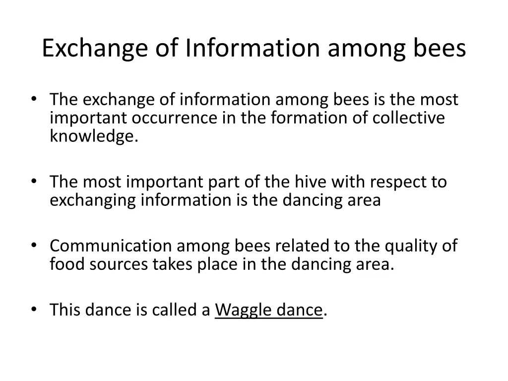 exchange of information among bees