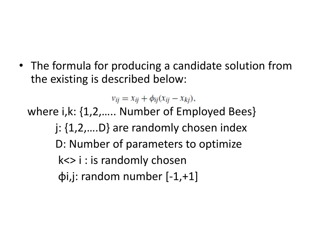 the formula for producing a candidate solution