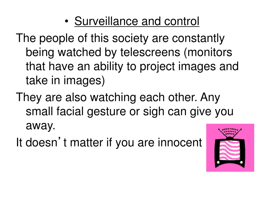 surveillance and control the people of this