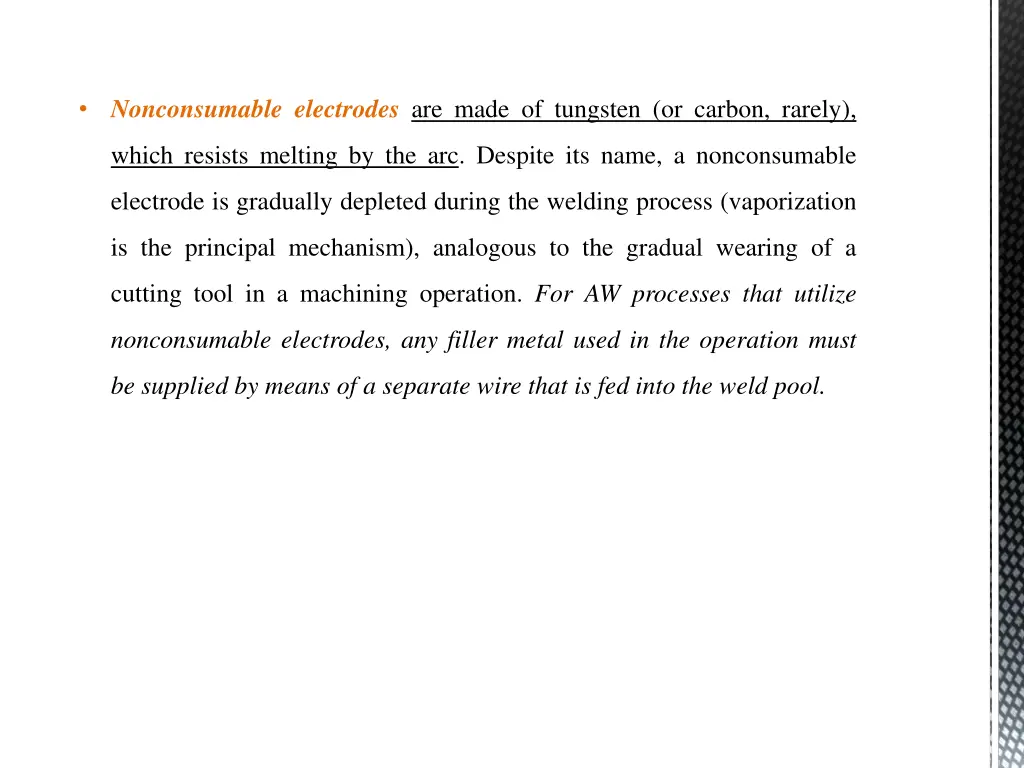 nonconsumable electrodes are made of tungsten